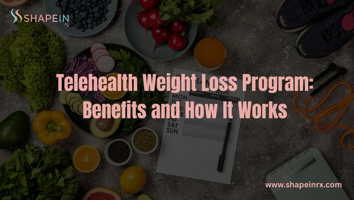 Telehealth Weight Loss Program: A Complete Guide